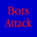 Bots attack